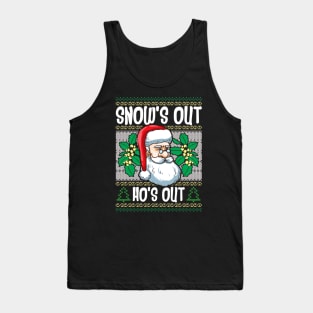 Ugly Santa Xmas Snow's Out Ho's Out Christmas Gift Tank Top